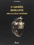 L'arm%C3%A9e Romaine Sous Le Haut Empire