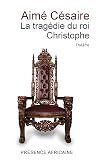 The Tragedy of King Christophe