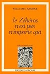 Le Zéhéros n'est pas n'importe qui