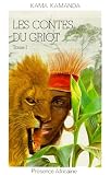 Les Contes Du Griot Tome 1