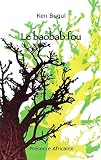 Le Baobab Fou