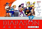 Diapason Rouge Volume 1 Carnet De 460 Chants De Varit Franaise Et Internationale Avec Accords De Guitare
