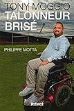 Tony Moggio : Talonneur Bris%C3%A9