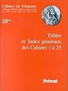 Tables et index gΓ©nΓ©raux desCahiers 1 Γ 25