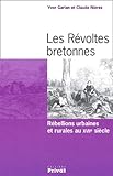 Les Rvoltes Bretonnes Rbellions Urbaines Et Rurales Au Xviie Sicle