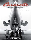 Caravelle : Bienvenue %C3%A0 Bord D'une L%C3%A9gende !