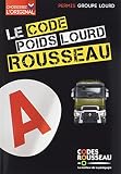 Code Rousseau Poids Lourd 2017