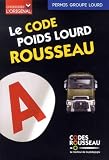 Code Rousseau Poids Lourd 2018