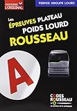Code Rousseau Epreuves Plateau Poids Lourd 2018