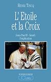L'Étoile et la Croix. Jean Paul II-Israël, l'explication