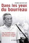 Dans les yeux du bourreau : les victimes face &agrave; Douch au proc&egrave;s des Khmers rouges