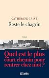 Reste le chagrin (Littérature française) (French Edition)