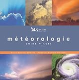 Météorologie, guide visuel