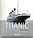 Titanic 1912 2012