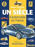Un Siecle D'automobile En France