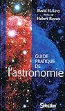Guide Pratique De L'astronomie