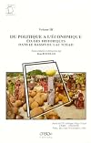 Du politique à l'économique: Études historiques dans le bassin du lac Tchad : actes du IVe Colloque Méga-Tchad : CNRS/ORSTOM, Paris, du 14 au 16 ... Colloques et séminaires) (French Edition)