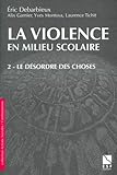 La Violence En Milieu Scolaire, Tome 2