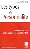Les Types De Personnalit Les Comprendre Et Les Appliquer Avec Le Mbti