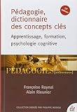 P%C3%A9dagogie, Dictionnaire Des Concepts Cl%C3%A9s : Apprentissage, Formation, Psychologie Cognitive