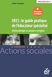 Dees :le Guide Pratique De L'%C3%A9ducateur Sp%C3%A9cialis%C3%A9 2017