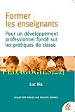 Former Les Enseignants Pour Un Dveloppement Professionnel Fond Sur Les Pratiques De Classe