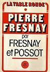 Pierre Fresnay : Gentilhomme de l'écran (Collection dirigée par Hervé Le Boterf)