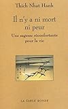 Il Ny A Ni Mort Ni Peur Une Sagesse Rconfortante Pour La Vie