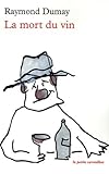 La Mort Du Vin