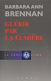 Guerir Par La Lumiere