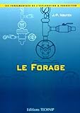 Techniques D'exploitation P%C3%A9troli%C3%A8re. Le Forage