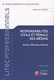 Responsabilits Civile Et Pnale Des Mdias Presse Tlvision Internet