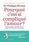 Pourquoi c'est si compliqué l'amour?