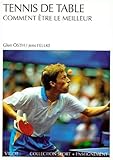 Tennis De Table. Comment %C3%AAtre Le Meilleur