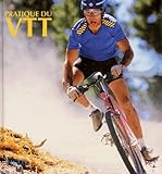 Pratique Du Vtt : [v%C3%A9lo Tout Terrain]