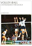 Volley Ball : L'entrainement Par Les Jeux : Situations De Jeu %C3%A0 L'entra%C3%AEnement
