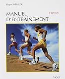 Manuel D'entrainement. : Physiologie De La Performance Sportive Et De Son D%C3%A9veloppement Dans L'entra%C3%AEnement De L'enfant Et De L'adolescent, 4%C3%A8me %C3%A9dition R%C3%A9vis%C3%A9e Et Augment%C3%A9e