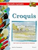 Croquis. Tout Ce Qu'il Faut Savoir Avant De Commencer