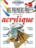 Acrylique Vos Premiers Pas