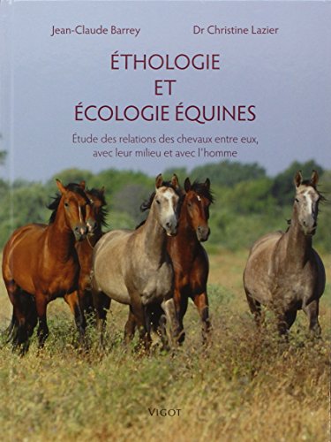 Dédicacé ! : Ethologie Et écologie Équines - Christine Lazie