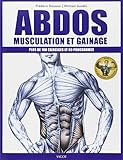 Abdos : Musculation Et Gainage : Plus De 100 Exercices Et 60 Programmes
