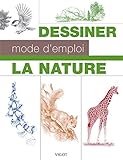 Dessiner La Nature Mode D'emploi