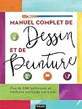 Manuel Complet De Dessin Et De Peinture