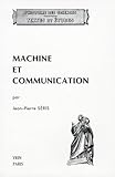 Machine Et Communication : Du Th%C3%A9%C3%A2tre Des Machines %C3%A0 La M%C3%A9canique Industrielle