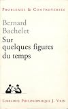 Sur Quelques Figures Du Temps