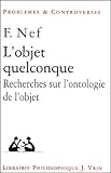 Lobjet Quelconque Recherches Sur Lontologie De Lobjet