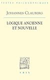 Logique Ancienne Et Nouvelle