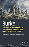 Recherches Philosophiques Sur Lorigine De Nos Ides Du Sublime Et Du Beau