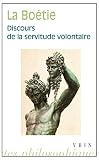 Discours De La Servitude Volontaire