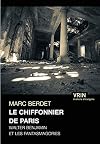 Le chiffonier de Paris: Walter Benjamin et les fantasmagories (Matiere Etrangere) (French Edition)